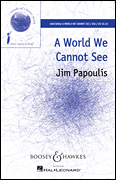 cover A World We Cannot See SSA choral sheet music cover